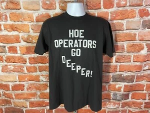 vintage Hoe Operators Go Deeper shirt - sz L - 80s 90s construction heavy equipm - Picture 1 of 5