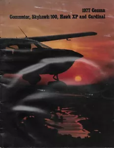 Aircraft Brochure - Cessna - Commuter Skyhawk 100 Hawk XP Cardinal - 1977 (B780) - Bild 1 von 1