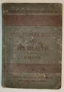 1884 "The Human Body And Its Health" By Dr. William Thayer Smith - Picture 1 of 9