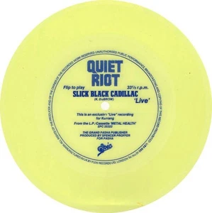 Quiet Riot Slick Black Cadillac 7" vinyl UK Epic yellow flexi disc - Picture 1 of 1