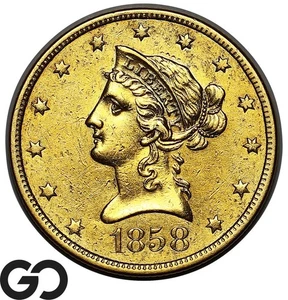 1858 Gold Eagle, $10 Gold Liberty, Hard To Find RARE Date, 25-30 Known Survivors - Picture 1 of 3
