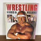 Wrestling Heros And Villains 1985 Hulk Hogan Cover Beekman House HC