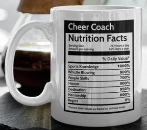 Cheer Coach Nutrition Facts Coffee Mug Funny Gift for Cheerleading Sports Mentor - Picture 1 of 7