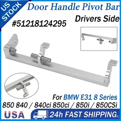 For BMW E31 850 840 ci Door Handle Pivot Bar Drivers Side Aluminium 51218124295 Foto 1 de 4