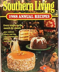 Southern Living Annual Recipes, 1988 by Southern Living Editors (1988,... - Foto 1 di 6