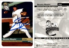 Scott Roehl Signed 2003 Grandstand Mahoning Valley Scrappers #47 Card Auto