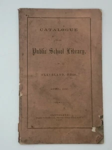 RARE 1857 CLEVELAND PUBLIC SCHOOL LIBRARY CATALOGUE LIST w Chas Dickens & Others - Picture 1 of 10