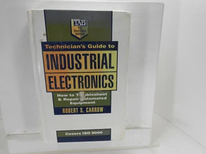 INDUSTRIAL ELECTRONICS Technician's Guide Carrow BOOK Troubleshoot/Repair - Picture 1 of 5