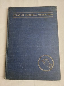 1941 ILLUSTRATED ATLAS OF SURGICAL OPERATIONS Elliott Cutler & Robert Zollinger - Bild 1 von 13