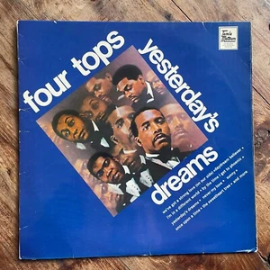 FOUR TOPS - YESTERDAY'S DREAMS   EX+ VINYL LP / FIRST PRESSING / MONO /EMI INNER - Picture 1 of 12