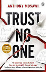 Trust No One Paperback Anthony Mosawi