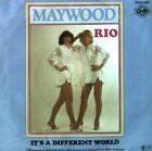 Maywood - Rio / It's A Different World 7in (VG/VG) .