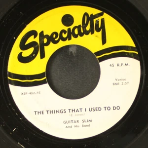 GUITAR SLIM: the things that i used to do / well, i done got over it SPECIALTY - Picture 1 of 2