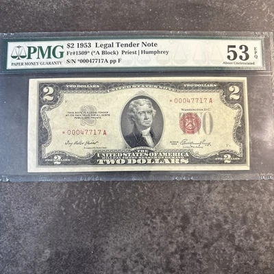 1953 $2 PMG 53 EPQ STAR Fr 1509* AU Priest/Humphrey Sig LOW Number SN *00047717A - Image 1 of 4