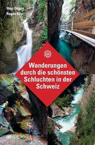 Hans Joachim Degen: Wanderungen durch die schönsten Schluchten in der Schweiz - Imagen 1 de 1