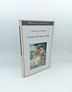 "UN AMORE DEL NOSTRO TEMPO" Tommaso Landolfi, Adelphi 1993 - 9788845909627 - Imagen 1 de 1
