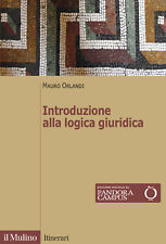 Libri Mauro Orlandi - Introduzione Alla Logica Giuridica