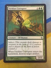 Magic the Gathering MTG Mirrodin Besieged VIRIDIAN CORRUPTER