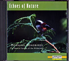 Echoes of Nature-Morning Songbirds-Vogelstimmen am Morgen - CD - neuwertig