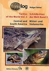 Terralog, Turtles of the World Vol. 3 - South and Central America