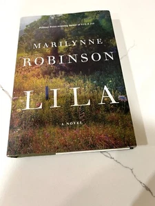 BRAND NEW "Lila" (by Marilynne Robinson) Hardcover Book - Bild 1 von 2