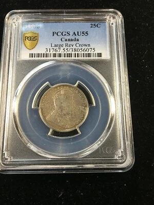 1906  Large Crown,  PCGS Graded Canadian, 25 Cent, **AU-55** #6075 - Image 1 of 4