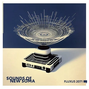 Sounds of New Soma Fluxus 2071 (Vinyl) 12" Album (UK IMPORT) - Picture 1 of 1