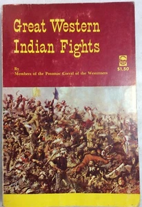 Great Western Indian Fights 1960 Softback The Potomac Corral Of The Westerners - Bild 1 von 12