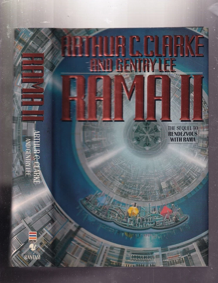 Gentry Lee Arthur C Clarke / Rama II The Sequel to Rendezvous with Rama 1st 1989 - Image 1 of 1