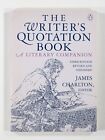1992 Penguin WRITER'S QUOTATION BOOK Literary Companion quotes on writer's life