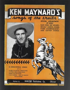 KEN MAYNARD SONGBOOK 1935 Songs of the Trails 25 sensacionales canciones occidentales - Imagen 1 de 2