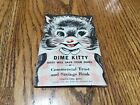 1954  cardboard “ dime kitty”  Commercial Trust & Savings, Charles City, Iowa