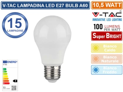 15 LAMPADINE LED V-TAC VT-2112 E27 BULBO A60 10,5W WATT LAMPADA 200° 1055 LUMEN - Immagine 1 di 2
