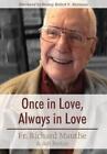 Dick Mauthe Adi Redzic Once in Love, Always in Love (Gebundene Ausgabe)