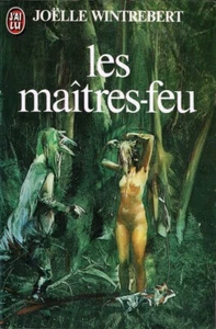 Les Maîtres-feu.Joëlle WINTREBERT. J'ai Lu  X2 - Imagen 1 de 1