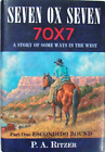 SEVEN OX SEVEN 7OX7 - P. A. RITZER - SIGNED BY AUTHOR