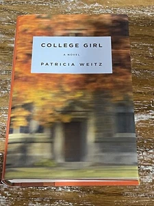 College Girl Hardcover Patricia Weitz - Picture 1 of 1
