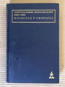 Enrico Fermi - MOLEKÜLE UND KRISTALLE - Zanichelli 1934 Erstausgabe - Bild 1 von 12