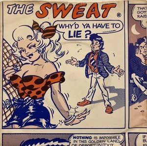 The Sweat – Why'd Ya Have To Lie – Double D Records - D DEE 2 – 1980 45 RPM 7" - Picture 1 of 6