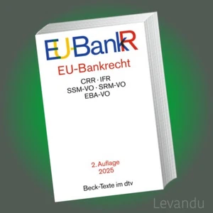 EU-BANKRECHT (BankR) | Beck-Texte im dtv 5791 - 2. Auflage 2025 - Bild 1 von 1
