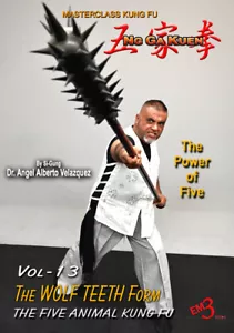 Kung Fu - Vol-13 The WOLF TEETH Form - by Si-Gung Angel Velazquez - Picture 1 of 1