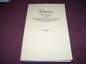 VIRGINIA WILL RECORDS. FROM THE VIRGINIA MAGAZINE OF volume 1 - Picture 1 of 1