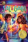 Sal and Gabi Break the Universe (A Sal and Gabi Novel, Book 1) (A Sal and Gabi 