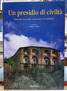 (Calabria) G. Cerando - UN PRESIDIO DI CIVILTA' - I EDIZIONE - Rubbettino 1998 - Imagen 1 de 1