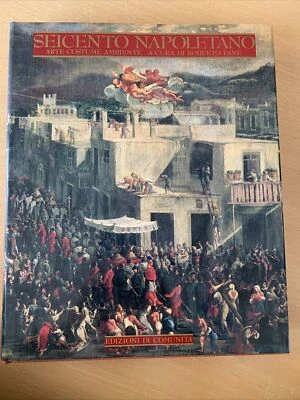 Seicento Napoletano. Arte Costume Ambiente A Cura Di Roberto Pane. - Immagine 1 di 4