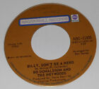 ABC/Dunhill Records Bo Donaldson And The Heywoods Billy, Don't Be A Hero 45 RPM