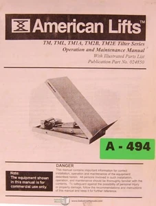 American Lifts TM Tilter Series Operate Maintenance Hydraulic Electrical Manual - Picture 1 of 2