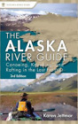 Karen Jettmar Alaska River Guide Hardback Canoe And Kayak Series Uk Import