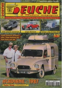 DEUCHE & MEHARI MAGAZINE 13 MARLAND JORGIA CITROEN 2CV6 TOUT TERRAIN ACADIANE - Imagen 1 de 2