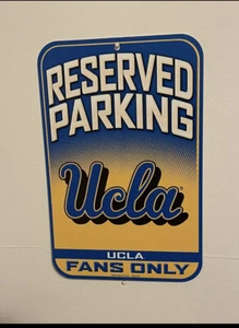 UCLA Bruins Reserved Parking Plastic Sign 11x17 NCAA - Picture 1 of 1